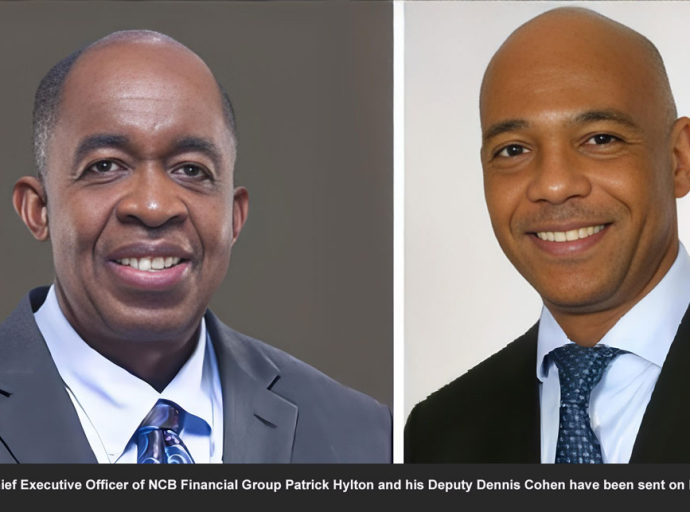 JAMAICA | Shakeup at NCB Financial Group - Hylton and Cohen declare no wrong doing