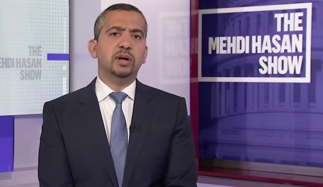 Mehdi Hasan Booted From MSNBC After 'Daring to Practice Journalism'