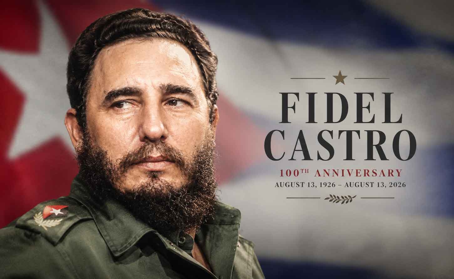 CARIBBEAN | Global African Congress (GAC) Tribute to Fidel Castro at 100 - 13 August 1926 – 13 August 2026